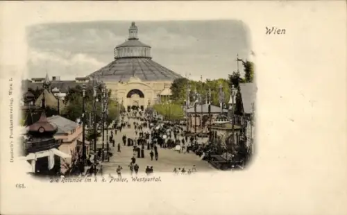 Ak Wien 2 Leopoldstadt Österreich, Rotunde im k.k. Prater, Westportal