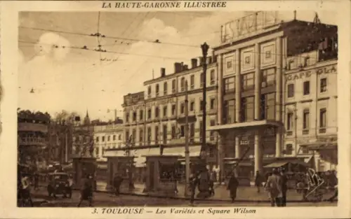 Ak Toulouse Haute Garonne,  Les Variétés, Square Wilson, Straßenansicht,  Fahrzeuge