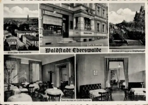Ak Eberswalde in der Mark, Café Roscher, Eisenbahnstraße 36, Bismarcktreppe, Drachenkopf