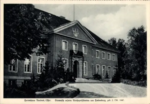 Ak Neudeck Uebigau Wahrenbrück, Herrenhaus  Reichspräsident Hindenburg, Schwarz-Weiß-Foto