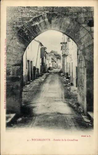 Ak Roc Amadour Rocamadour Lot,  Eingang zur Grand'rue, Straße, Häuser, Gasse