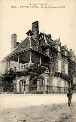 Ak Saint Céré Lot, Maison Louis XIII