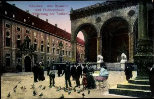 Ak München Bayern, Alte Residenz und Feldherrnhalle, Fütterung der Tauben