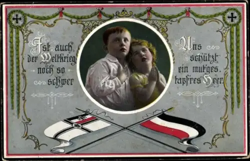 Passepartout Ak Ist auch der Weltkrieg noch so schwer, betende Kinder, Fahnen