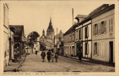 CPA Breteuil Eure, Rue du Docteur Briere et Eglise St. Sulpice