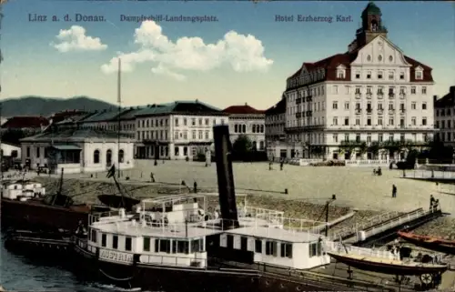 Ak Linz a.d. Donau Oberösterreich, Dampfschiff-Landungsplatz, Dampfer Austria, Hotel Erzherzog Karl