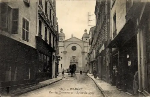 Ak Roanne Loire,  Rue du Commerce, Eglise du Lycée, Pferdewagen, Straßenansicht