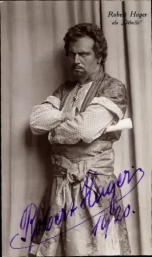 Ak Opernsänger Robert Hager als Othello, Autogramm