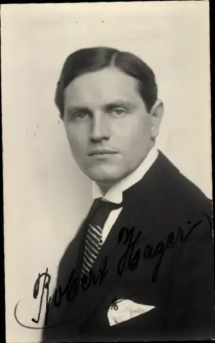 Foto Ak Opernsänger Robert Hager, Portrait, Autogramm