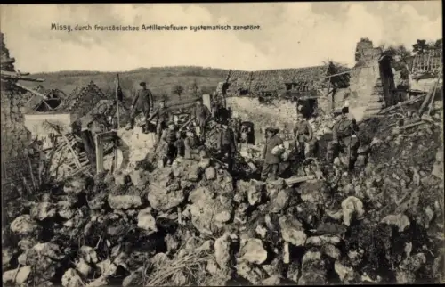 Ak Missy Aisne, Ort durch französisches Artilleriefeuer systematisch zerstört, 1. WK