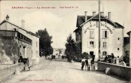 Ak Arches Vosges, ARCHES, La Grande rue, Hotel de la Renommee,  von 1916