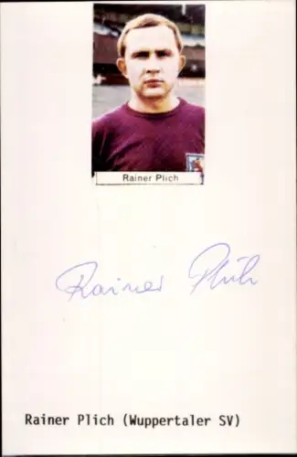 Autogramm Fußballer Rainer Plich, SV Wuppertal, Portrait