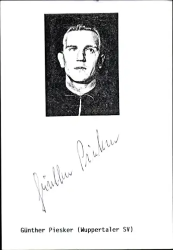 Autogrammkarte Fußballer Günther Piesker, SV Wuppertal, Autogramm