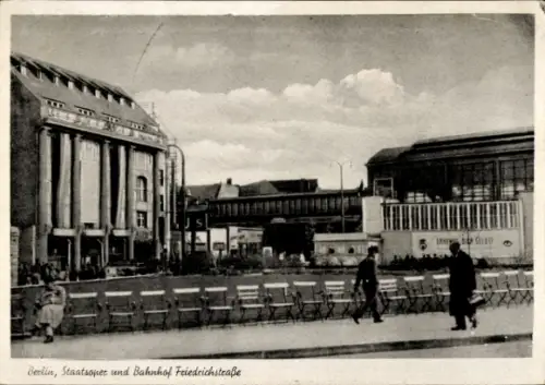 Ak Berlin Mitte, Staatsoper, Bahnhof Friedrichstraße