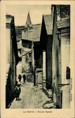 Ak La Grave Hautes-Alpes, Rue de l'Eglise