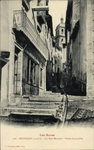 Ak Briançon Briancon Hautes-Alpes, Straße in  Les Alpes, La Rue Mercerie, Petite Gargouille