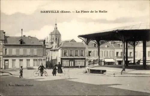 CPA Damville Eure, Place de la Halle
