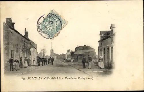 Ak Sully la Chapelle Loiret, Entrée du Bourg