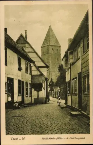 Ak Soest in Westfalen, Paulikirche, Bleichergasse