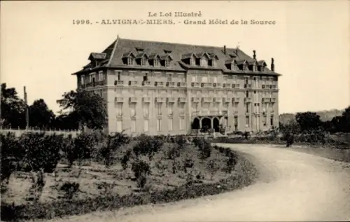 Ak Alvignac Miers Lot, Grand Hôtel de la Source