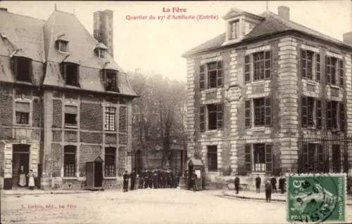 Ak La Fere Aisne, Quartier du 17e Artillerie, Entree
