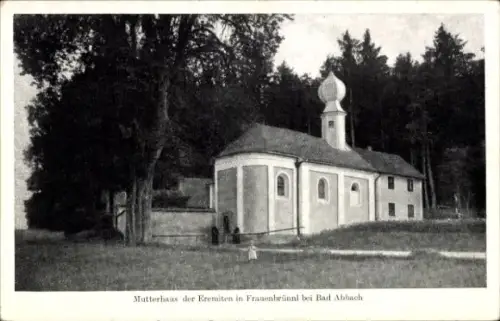 Ak Bad Abbach an der Donau Niederbayern, Mutterhaus der Eremiten, Frauenbrünnl, Bad Abbach