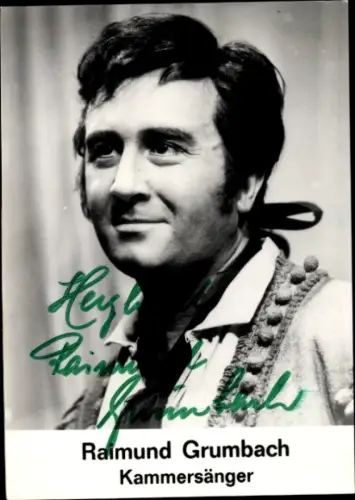Foto Kammersänger Raimund Grumbach, Portrait, Autogramm