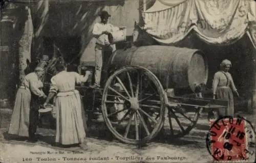 CPA Toulon, Tonneau roulant, Torpilleur des Faubourgs