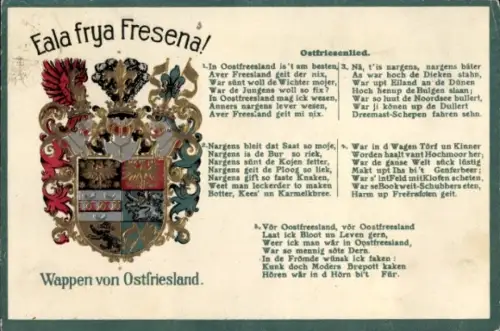 Präge Wappen Ak Ostfriesland, Eala frya Fresena, Ostfriesenlied