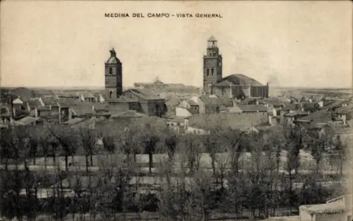 Ak Medina del Campo Kastilien und León, Gesamtansicht