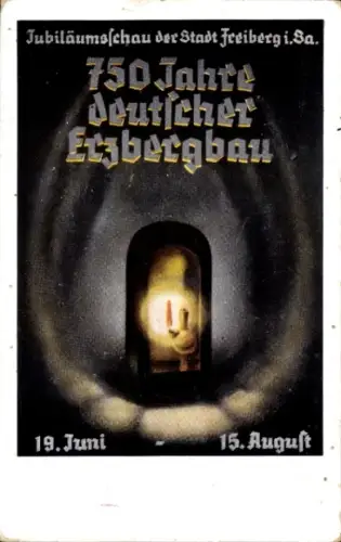 Künstler Ak Freiberg in Sachsen, 750 Jahre deutscher Erzbergbau 1938