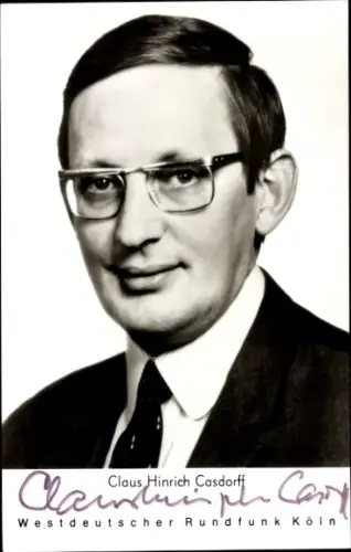 Ak Journalist Claus Hinrich Casdorff, Portrait, Autogramm