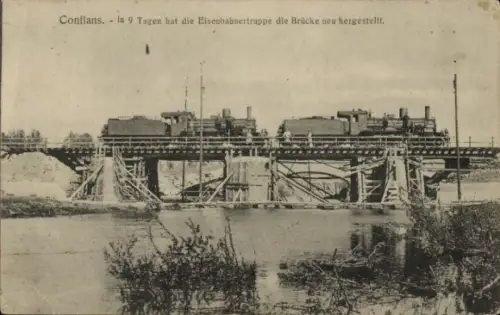 Ak Conflans Frankreich, In 9 Tagen hat die Eisenbahnertruppe die Brücke neu hergestellt