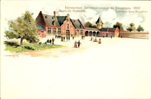 Litho Bruxelles Brüssel, Expo 1897, Kermesse, Quartier du Vieux Bruxelles