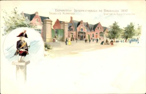 Ak Bruxelles Brüssel, Exposition Internationale de Bruxelles 1897, Kermesse, Vieux Bruxelles, ...