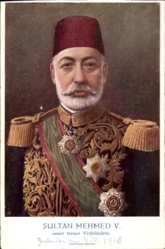 Ak Sultan Mehmed V., Türkei, treuer Verbündeter des Kaiserreichs