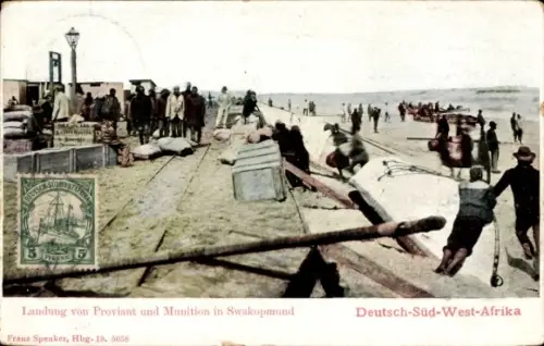 Ak Swakopmund Namibia, Landung von Proviant und Munition