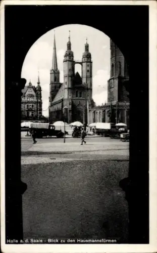 Ak Halle an der Saale, Torbogen, Hausmannstürme