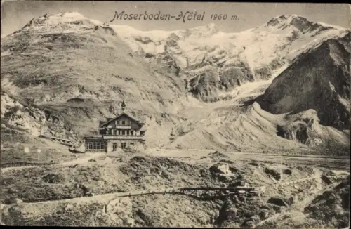 Ak Kaprun in Salzburg, Moserboden Hotel