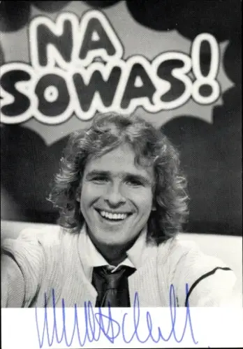 Ak Schauspieler und Moderator Thomas Gottschalk, Portrait, Na sowas, Autogramm