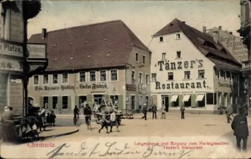 Ak Chemnitz in Sachsen, Langestraße und Eingang zum Marktgässchen, Tänzers Restaurant