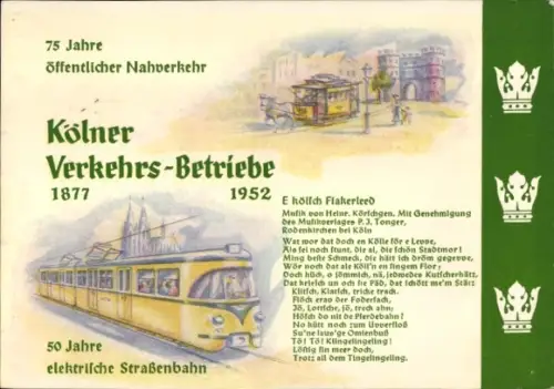 Ak Köln am Rhein, E kölsch Flakerleed, 50 Jahre Elektrische Straßenbahn, Kölner Verkehrs-Betriebe