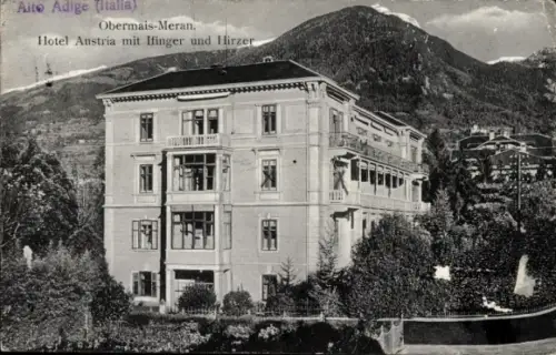 Ak Obermais Maia Alta Meran Merano Südtirol, Hotel Austria, Ifinger, Hirzer