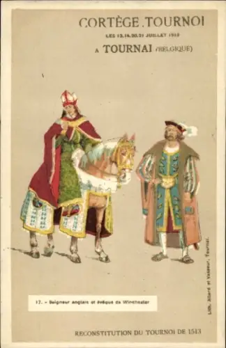 Ak Tournai Wallonien Hennegau, Englischer Lord und Bischof von Winchester zu Pferd, ein weiter...