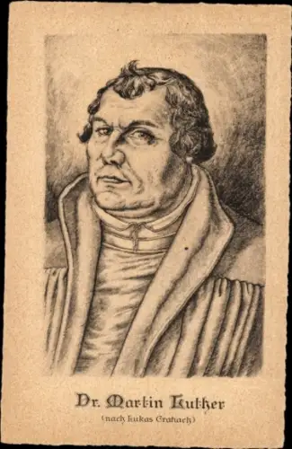 Künstler Ak Cranach, Lukas, Reformator Martin Luther, Portrait