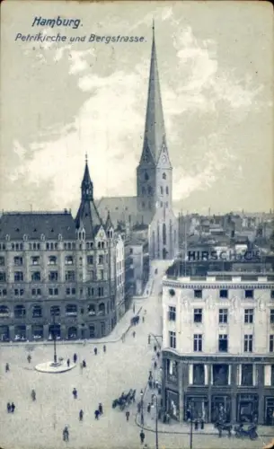 Ak Hamburg Mitte Altstadt, Petrikirche und Bergstraße