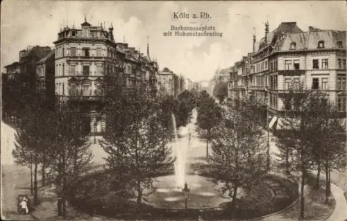 Ak Köln am Rhein, Barbarossaplatz, Hohenstaufenring