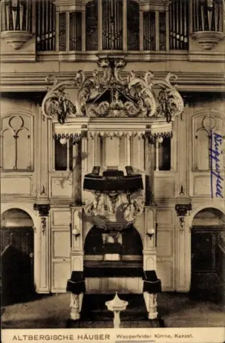 Ak Wuppertal, Altbergische Häuser, Kirche, Kanzel,Orgel