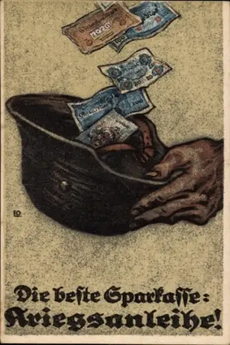 Künstler Ak Die beste Sparkasse, Kriegsanleihe, Stahlhelm, Geldscheine