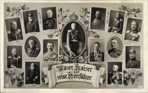 Ak Kaiser Wilhelm II., Heerführer, Kronprinz Wilhelm, Rupprecht von Bayern, Paul von Hindenburg